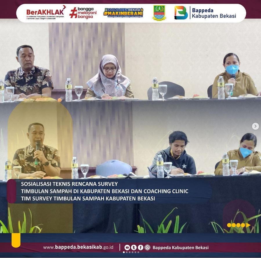Sosialisasi Teknis Rencana Survey Timbulan Sampah di Kabupaten Bekasi dan Coaching Clinic Tim Survey Timbulan Sampah Kabupaten Bekasi 