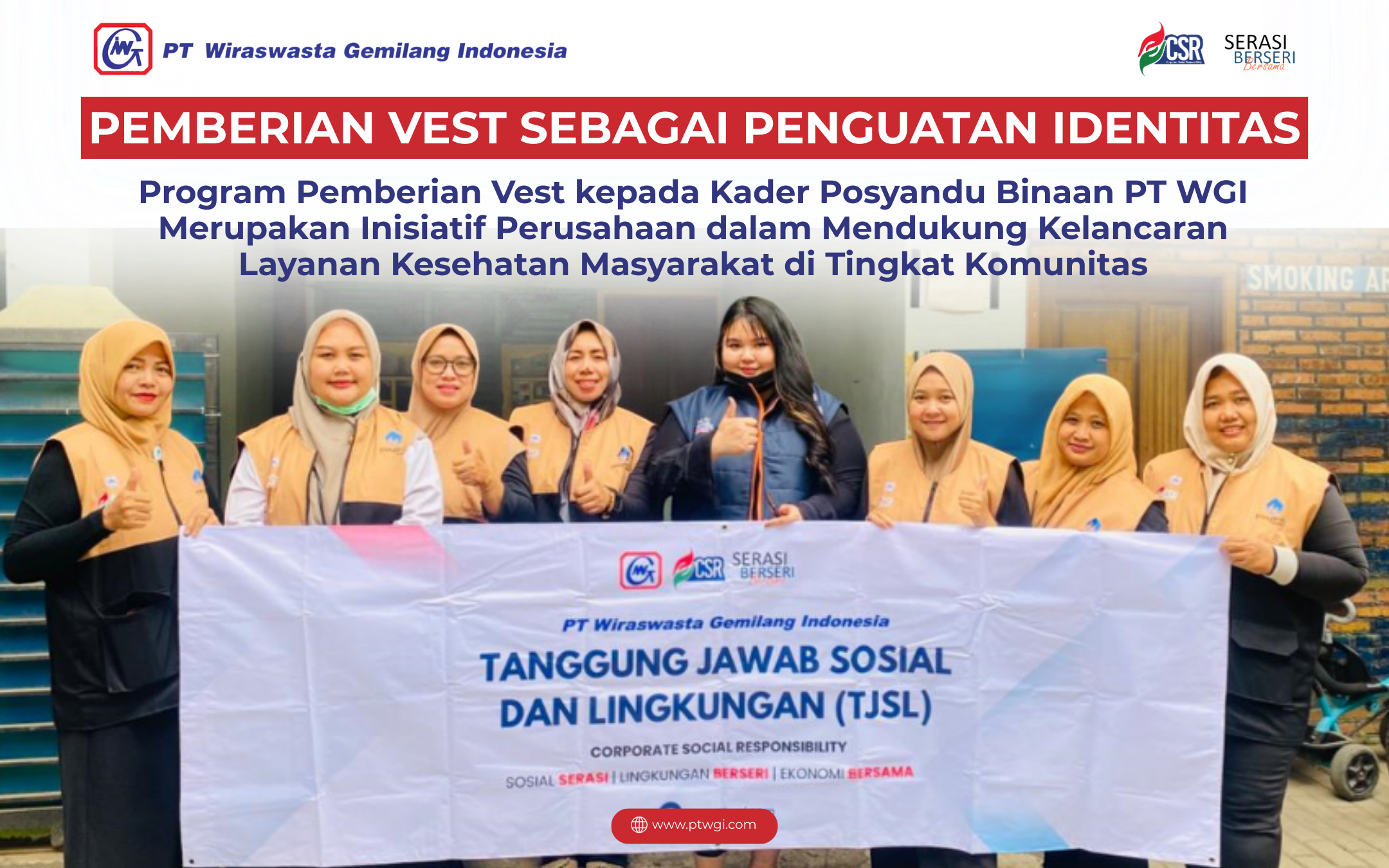 Pemberian Vest Sebagai Penguatan Identitas Peran Kader WGI