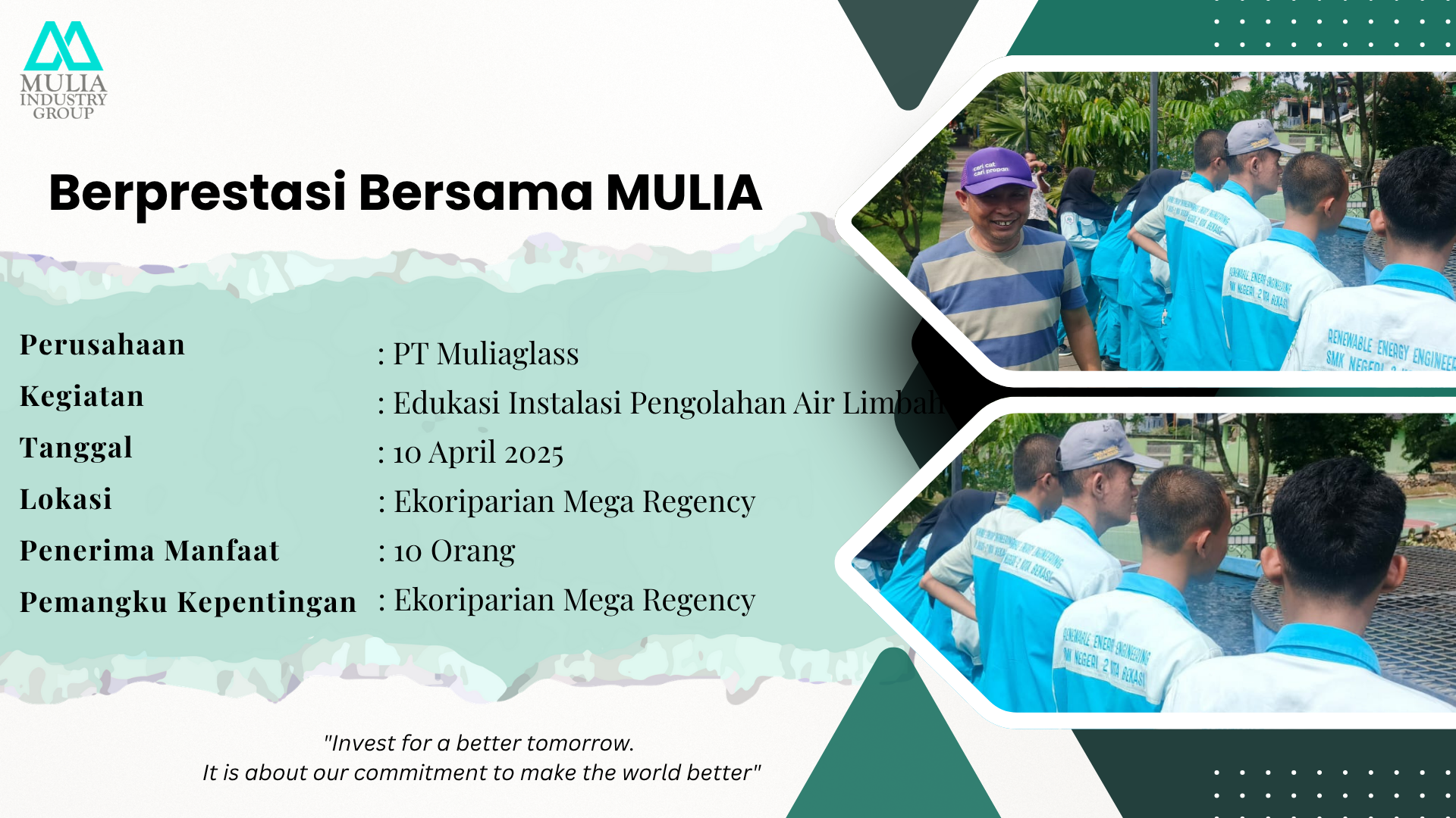 Berprestasi Bersama Mulia: Edukasi Managemen Lingkungan