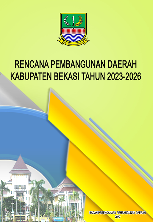 Cover RENCANA PEMBANGUNAN DAERAH (RPD) KABUPATEN BEKASI 2023-2026